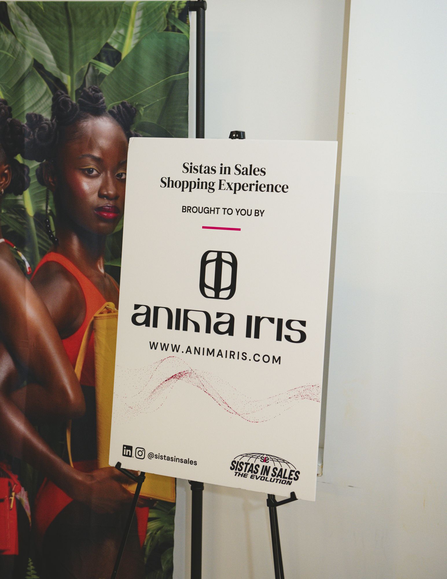 Sistas in Sales Shopping Experience sign for Anima Iris
